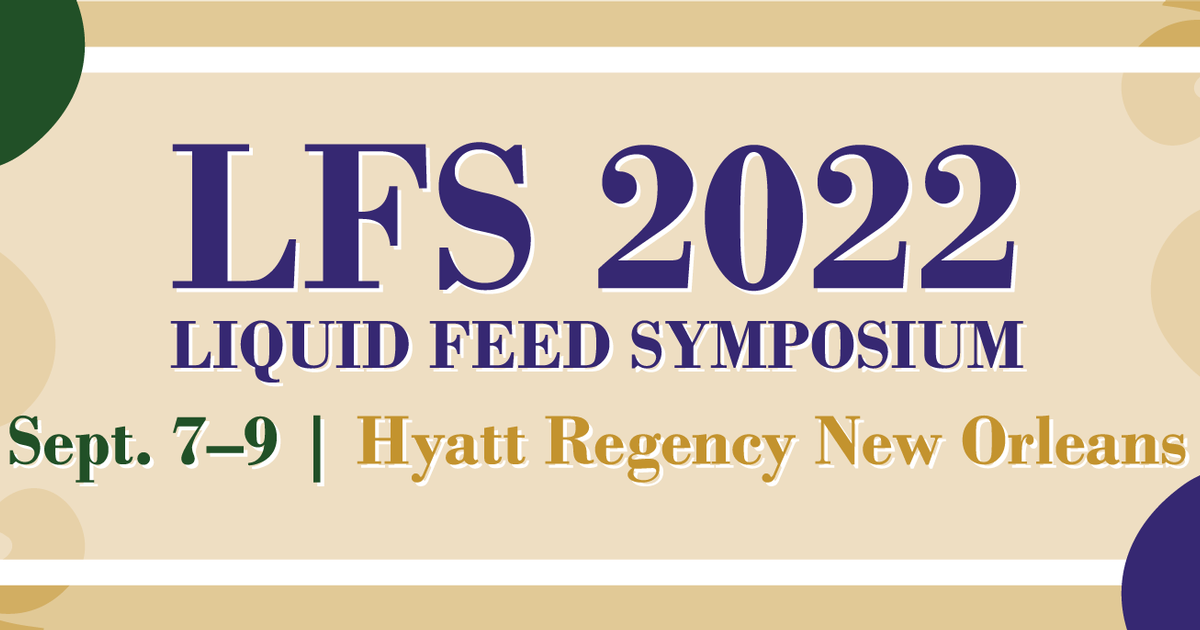 AFIA Opens Registration for 2022 Liquid Feed Symposium AFIA